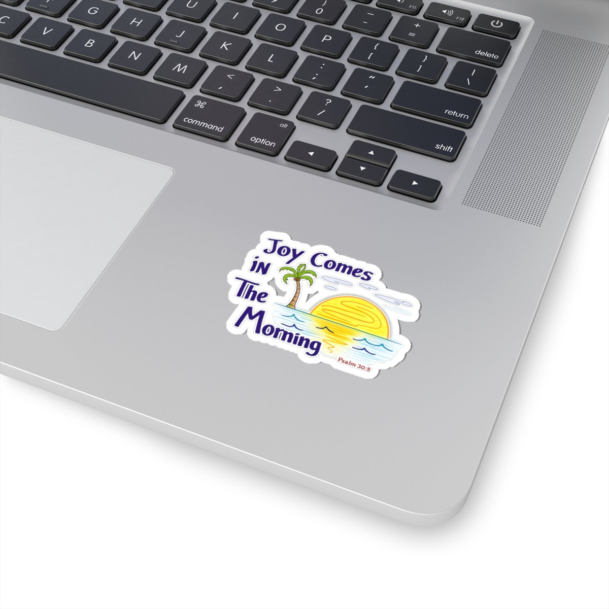 Joy Comes in the Morning Vinyl Sticker